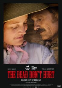 THE DEAD DON’T HURT – I morti non soffrono